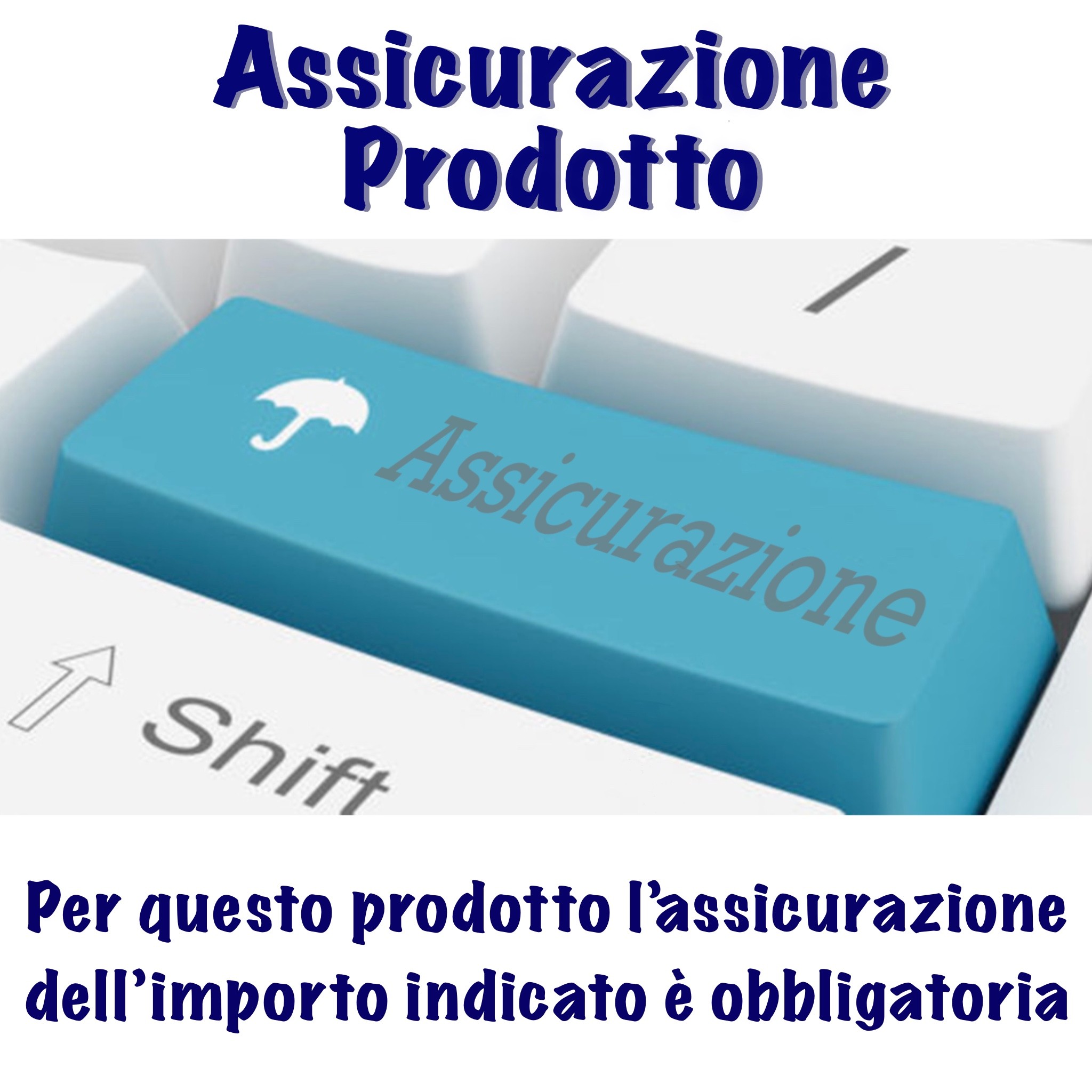 Assicurazione prodotto (23€)